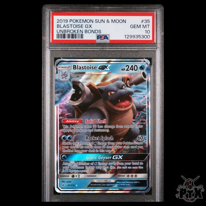 Blastoise GX 35/214 PSA 10 Unbroken Bonds Pokemon